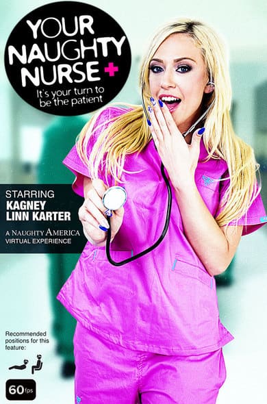 Kagney Linn Karter in Your Naughty Nurse